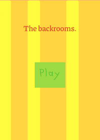 The backrooms.