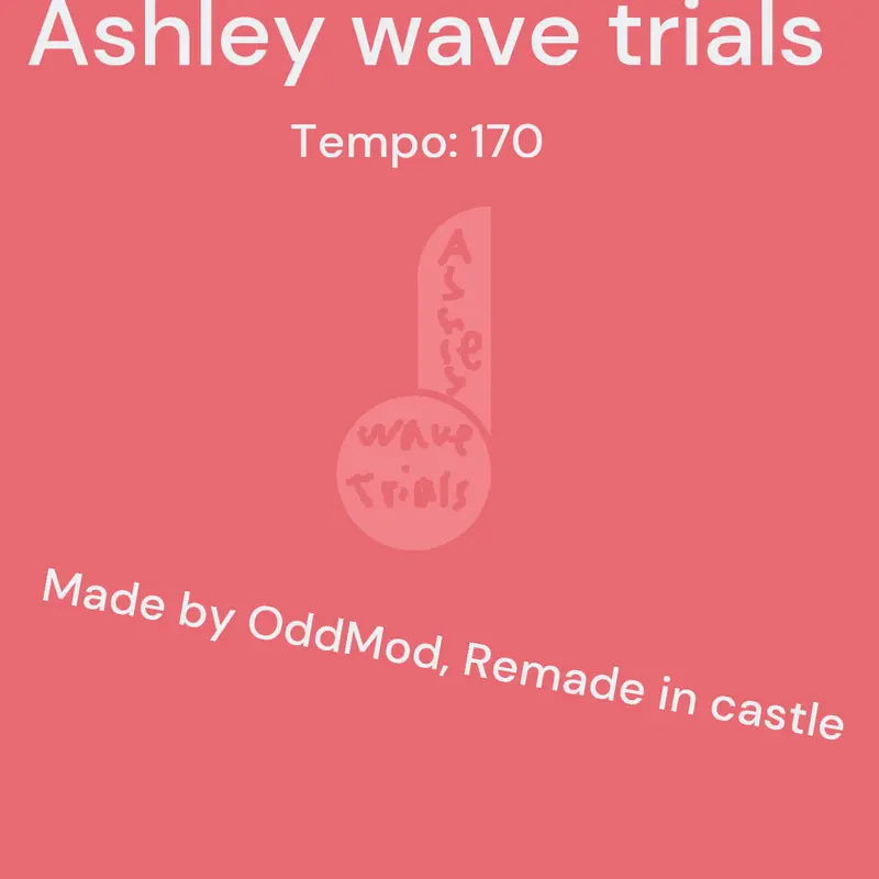 Ashley wave trials by @ereeboy