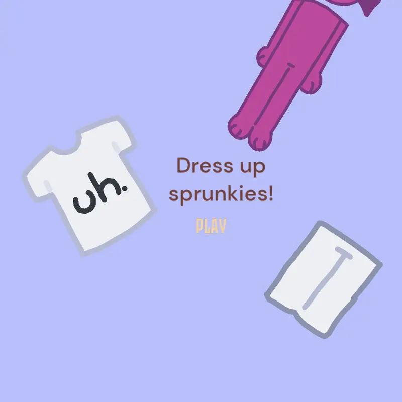 Dress up sprunkies by @grannie