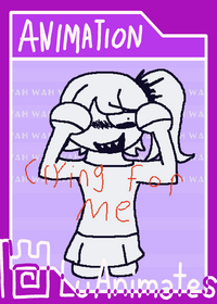 Crying For Me (Animation Comission for...