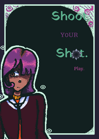 Shoot Your Shot. (DEMO)!!!