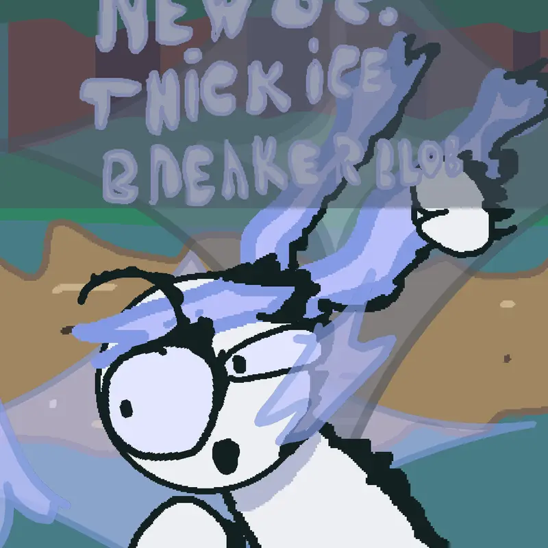 Game by @Thick_Ice_Breaker_Blob
