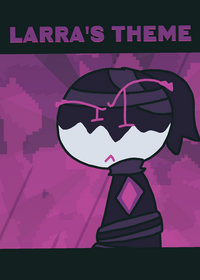 Larra's theme!!1!