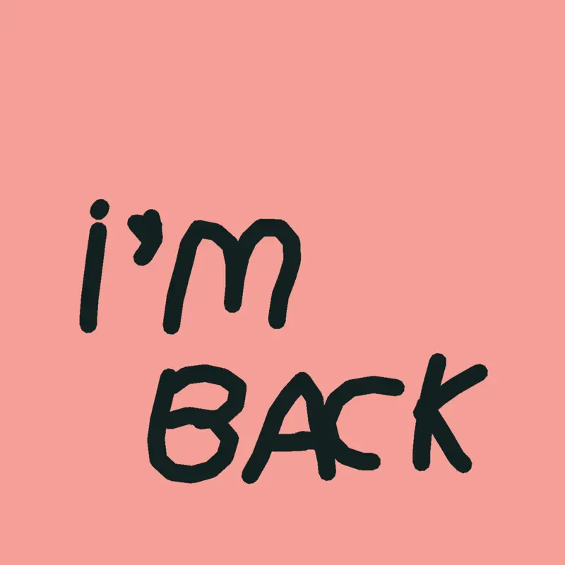 I'm back by @GreetingsVagicSans