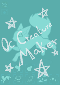Make you Creature!!