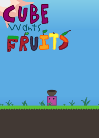 CUBE WANTS FRUITS