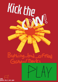 Kick the cow!