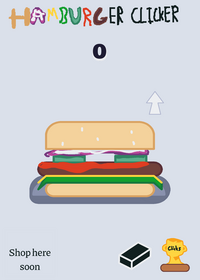 Burger Clicker (Adding shop soon)