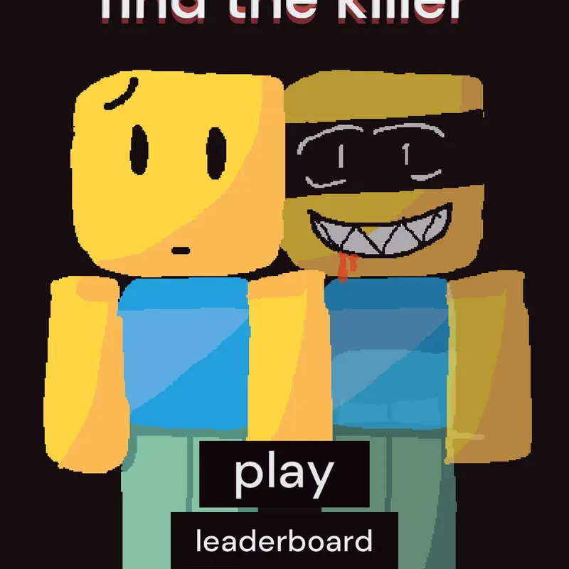 Find the killer! by @default_user