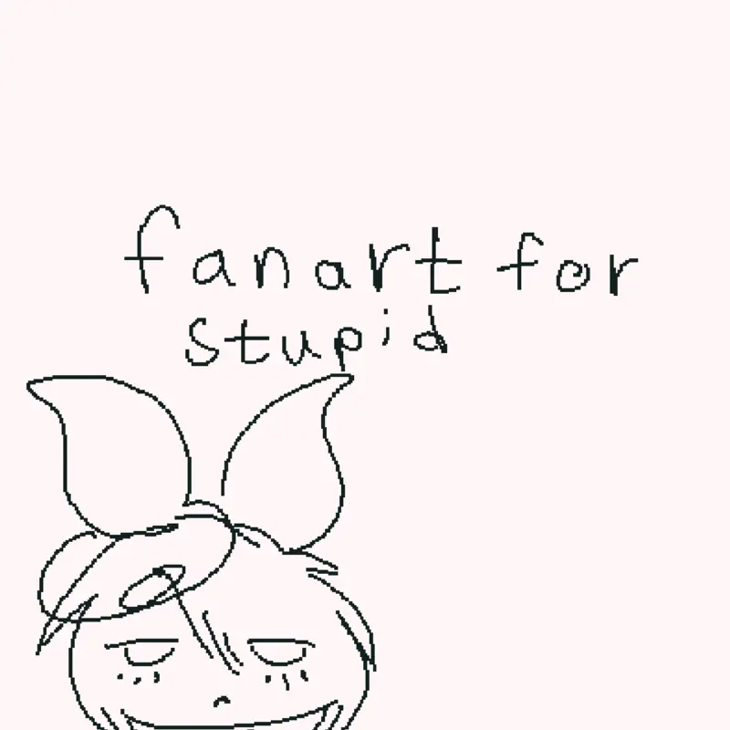 dumb stupidu by @angorabbit