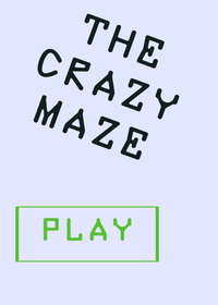 The Crazy Maze