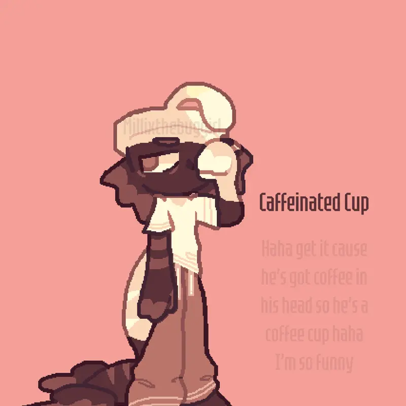 Caffeinated Cup by @Millixthebuggirl-