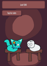 Loaf QNA