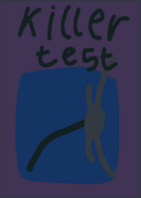 Killer test