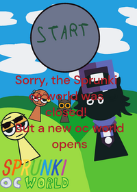 Sprunki oc world!!!