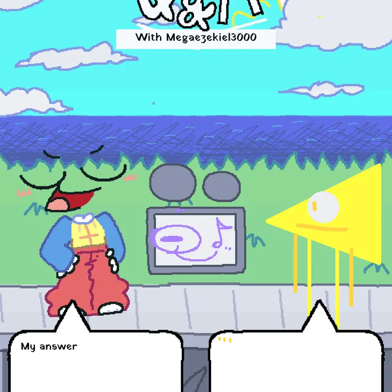 QNA with Megaezekiel3000 by @Alan67