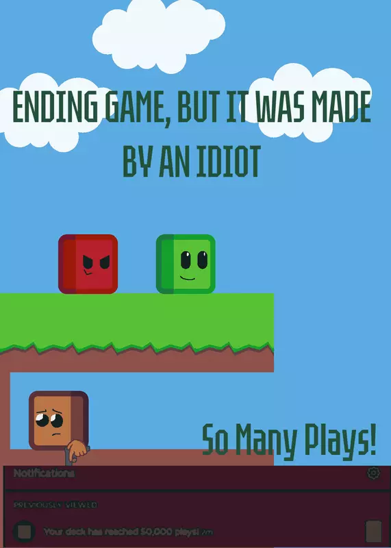 Ending Game But It Was Made By An Idiot by @TheKing_OfThe-SewerRats