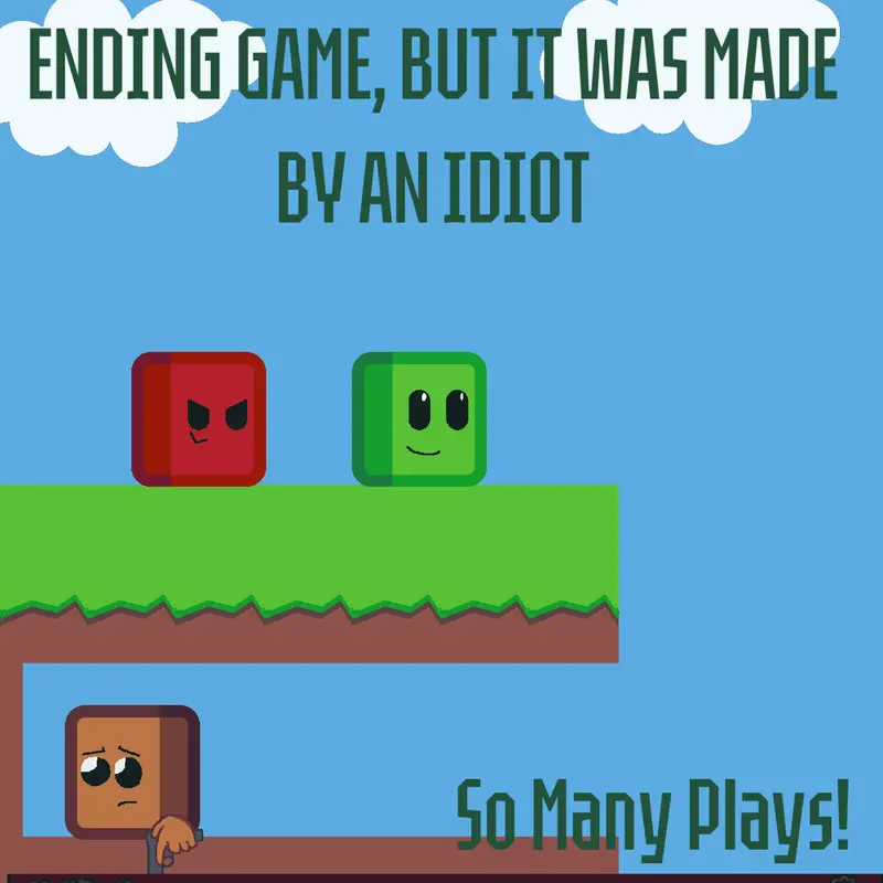 Ending Game But It Was Made By An Idiot by @TheKing_OfThe-SewerRats