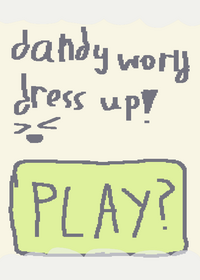 Dandy world dress up!