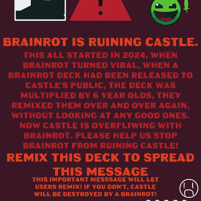 WARNING: A BRAINROT APPEARED ON DECK! by @ChosenByteXClassic343174