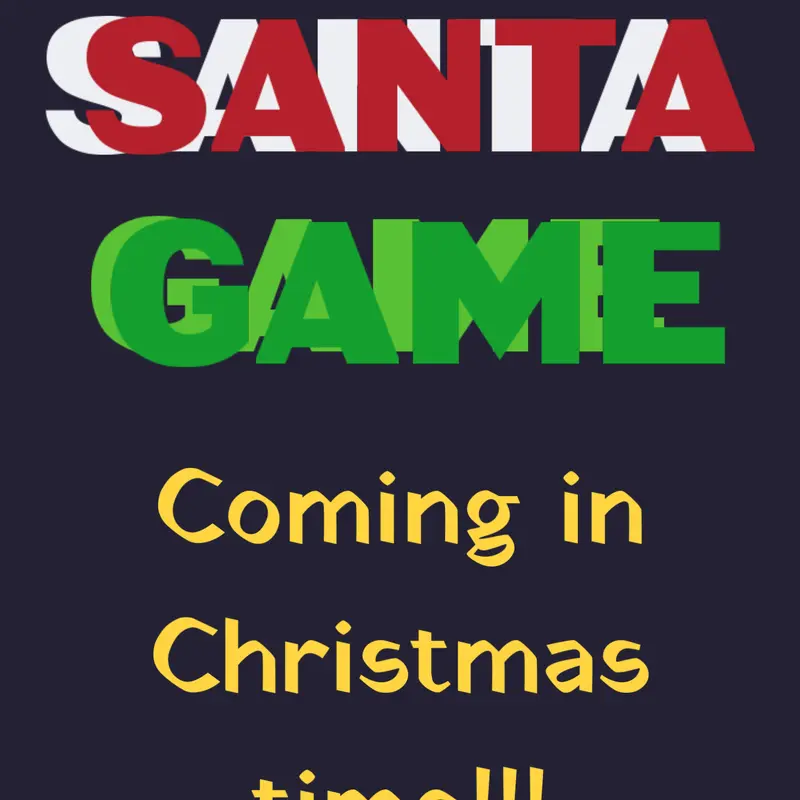 Christmas game! (WARNING not coming soon by @stick_man_fun