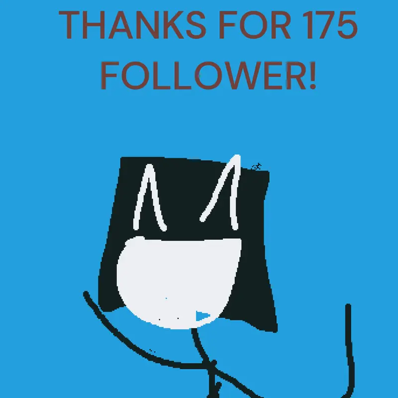 THANKS FOR 175 FOLLOWERS! by @MonsterProducions