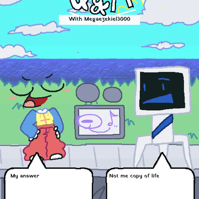 QNA with Megaezekiel3000 2026 :) by @veime