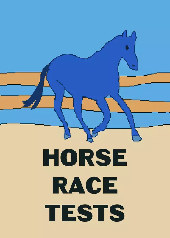 horse race tests by @Xandy