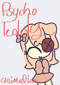 PSYCHO TEDDY
