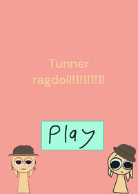 Tunner ragdoll yippee