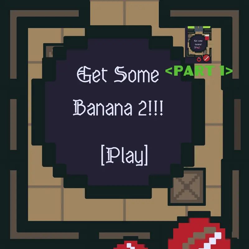 Game by @MrBananas