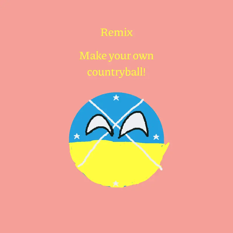 Remix it and make your country ball by @Ivan_twotime