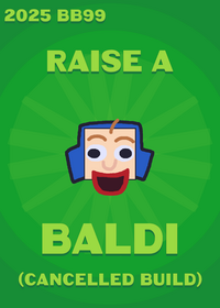 Raise a Baldi