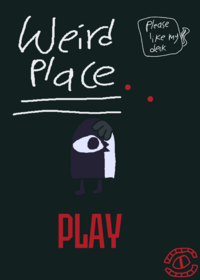 Weird place