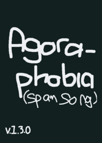 Agoraphobia(IMPOSSIBLE)