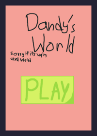 Dandy's World