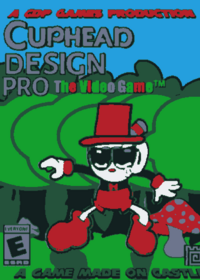CUPHEAD DESIGN PRO:THE VIDEO GAME