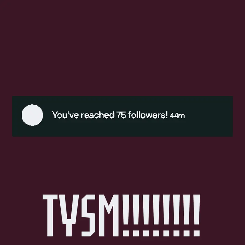 75 FOLLOWERS TYSM!!! by @Patrick_official