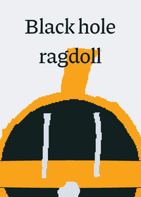 Black hole ragdoll [update]
