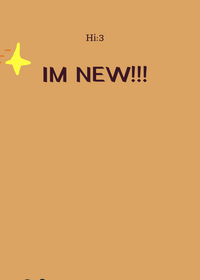 Hi I’m new guys:3 idk what to do #new
