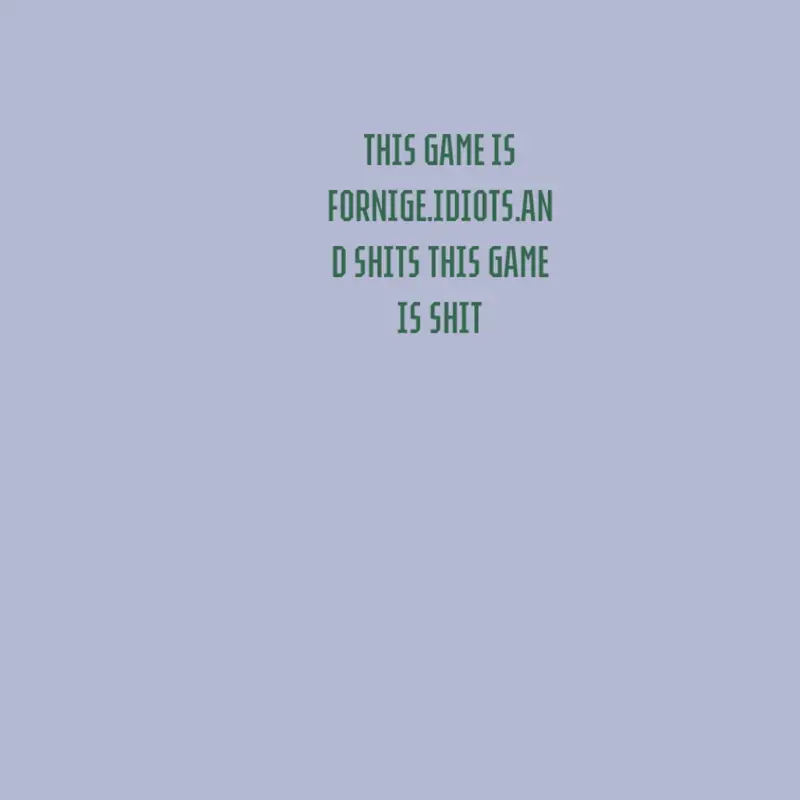 Game by @This_Game_Is_Shit