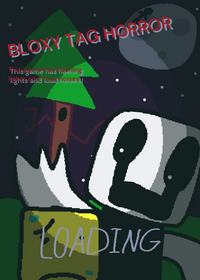 BLOXY TAG HORROR (BETA)