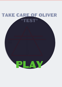 take care of Oliver "test"// :3