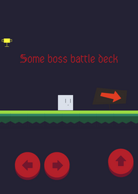 I tried making one of those boss battle deck...