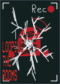 Looping The Rooms
