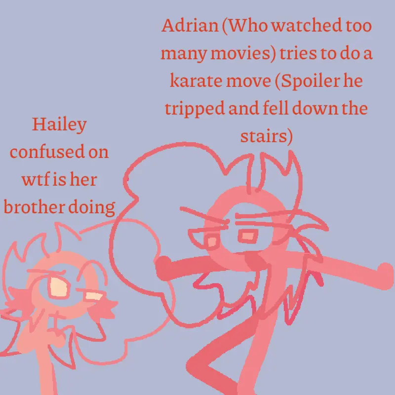 Sibling Randomness Part 11 by @StickBash-Nation