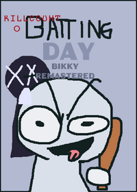 Batting day (BIKKY remastered) WIP!
