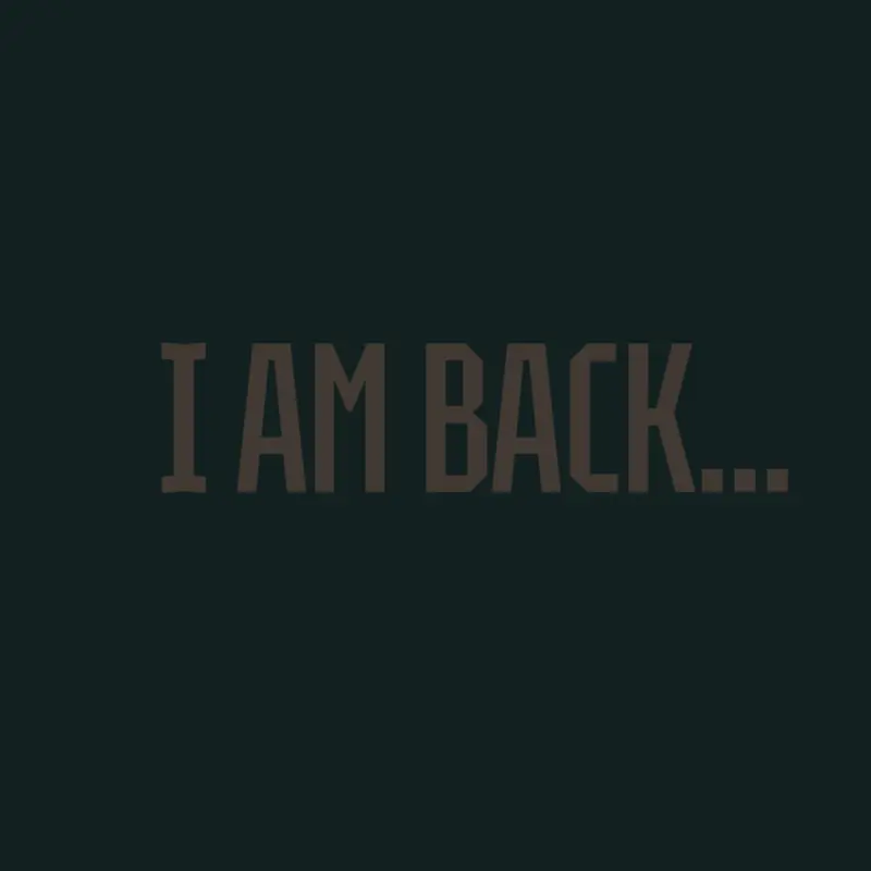 I AM BACK .... by @adenizeamorim1