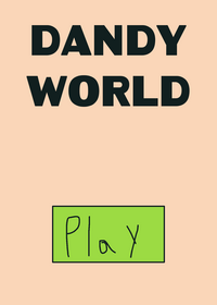 Dandy world [alpha ]