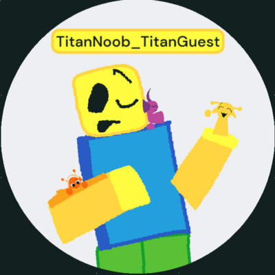 @TitanNoob_TitanGuest